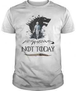 Not Today Death Valyrian Dagger No One Unisex Shirt