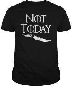 Not Today GOT T-Shirt