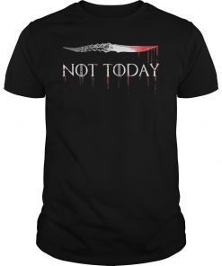 Not Today T-Shirt Sword Gift For Men Women