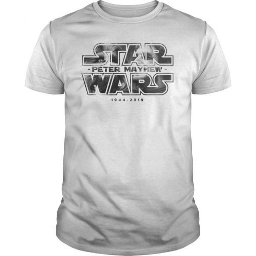 Peter Mayhew 1944 2019 Shirt