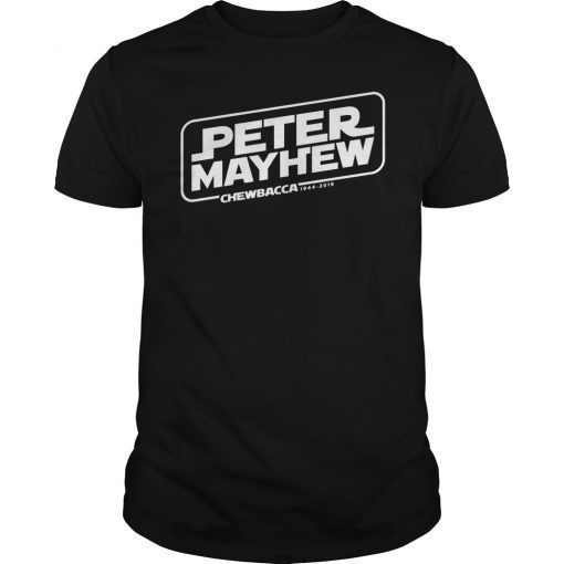 Peter Mayhew ChewBacca 1944 2019 Shirt