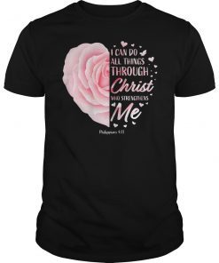 Philippians 4 13 Christian Bible Verse Gifts Pink Rose Heart T-Shirt