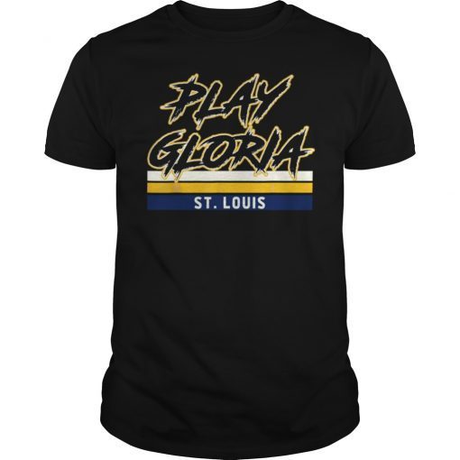 Play Gloria St.Louis 2019 T-Shirt