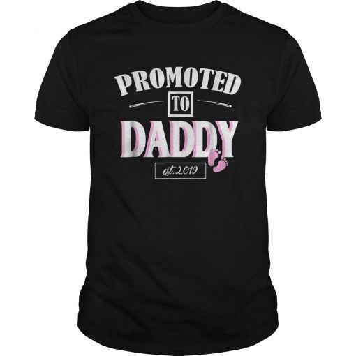 Promoted To Daddy Est 2019 T-Shirt New Dad Gift