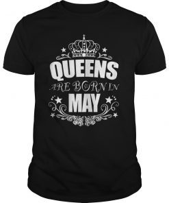 Queens Are Born in May Women Girls Birthday Gift T-Shirt