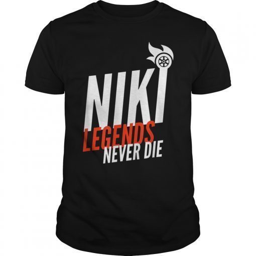 RIP Goodbye Niki Legends Never Die Shirt