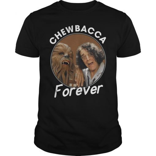 RIP Peter Mayhew Shirt Chewbacca Forever Tee