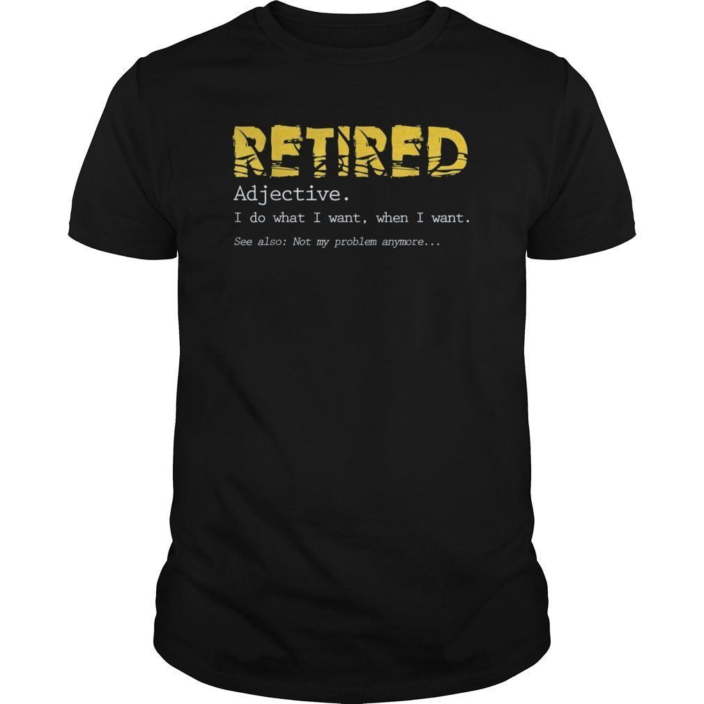 Retired Definition Funny Retirement T-Shirt Hoodie Tank ...
