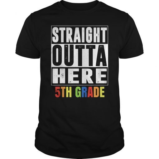 Straight Outta Here 5th Grade T-Shirt