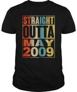 Straight Outta May 2009 T Shirt 10 Years Old Shirt