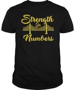 Strength In Numbers Golden State Ed T-Shirt
