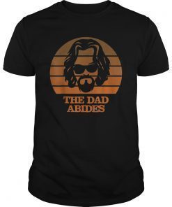 The Dad Abides Men's Tee Shirt