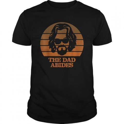 The Dad Abides Men's Tee Shirt