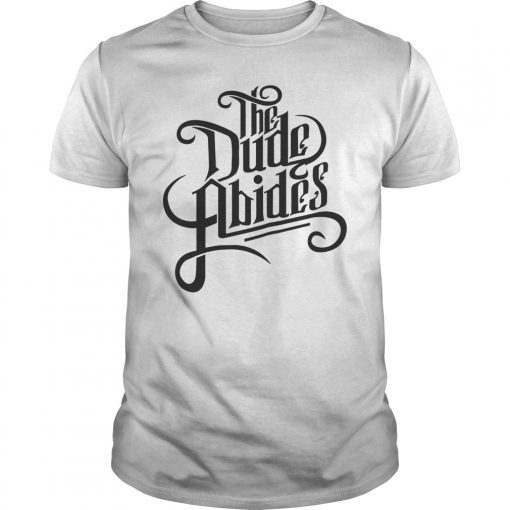 The Dude Abides 90s T-Shirt