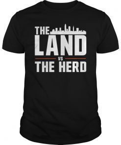 The Land vs The Herd Shirt