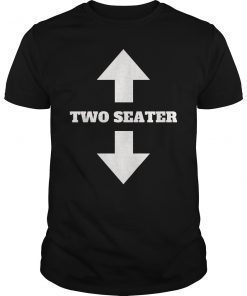 Two Seater Arrow Funny Novelty Shirt