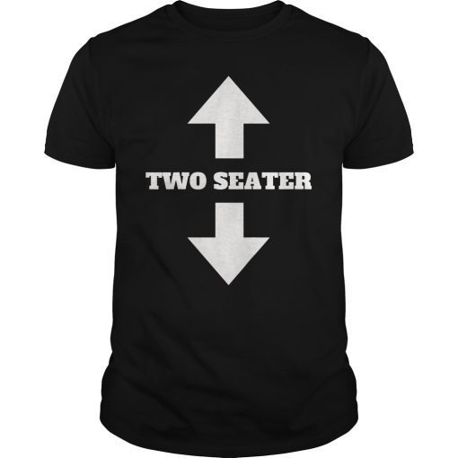 Two Seater Arrow Funny Novelty Shirt