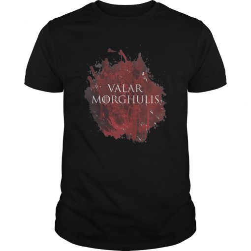 Valar Morghulis 2019 T-Shirt