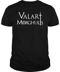 Valar Morghulis Classic T-Shirt