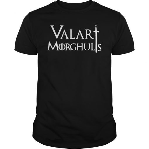 Valar Morghulis Classic T-Shirt