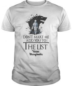 Valar Morghulis Tee Shirt