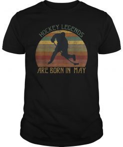 Vintage Ice Hockey Legends Are Born In May Birthday Shirt