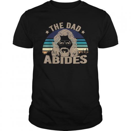 Vintage The-Dad-Abides Sunset Father's Day Dad Papa Shirt