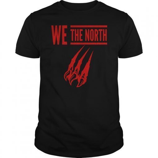 WE THE NORTH Canada Raptors Tribute Shirt