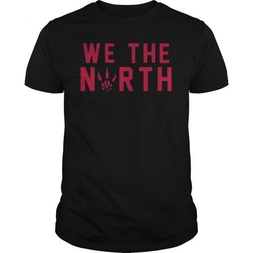 We The North Raptors Toronto T-Shirt