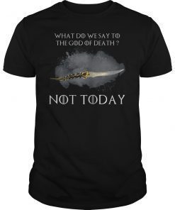 What Do We Say To God Of Death 2019 T-Shirt