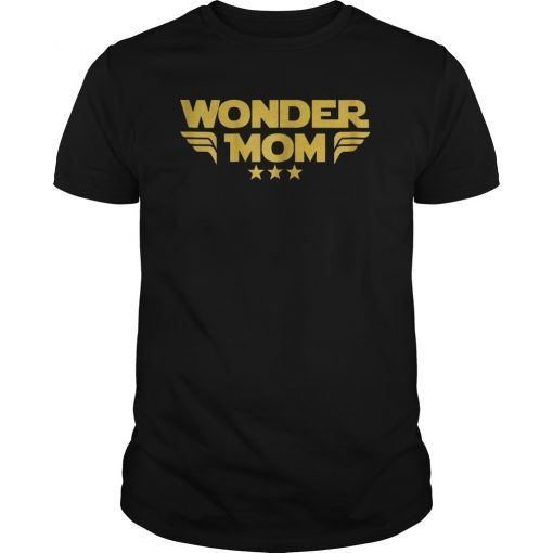 Wonder Mom Mother T Shirt Gift For Mama