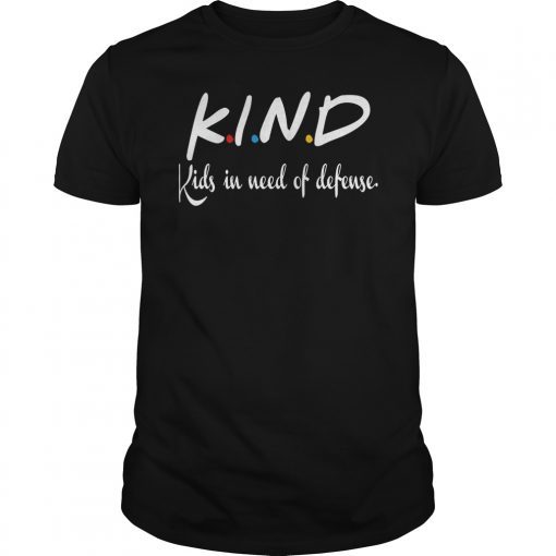 K.I.N.D Kids in Need of Defense Kind Kindness T-Shirt