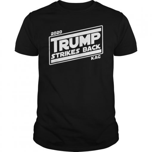 2020 TRUMP STRIKES BACK KAG T-Shirt