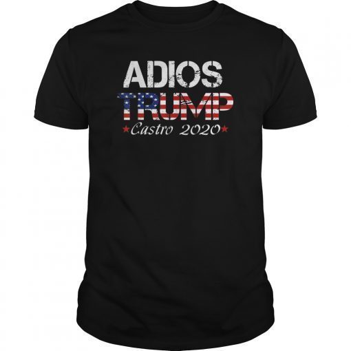 Adios Trump 2020 Slogan Julian Castro Quote Democrats Debate Gift T-shirt