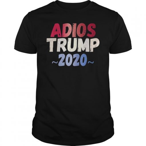 Adios Trump 2020 Slogan Julian Castro Quote Democrats Debate T-Shirt