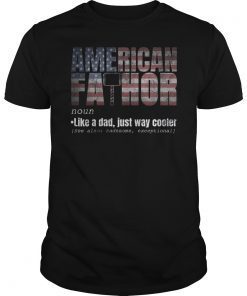 American Fa-Thor Like Dad Just Way Cooler T-Shirt Father's Day Gift