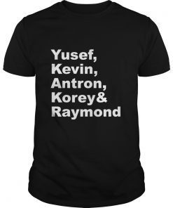 Antron Yusef Kevin Korey and Raymond T-Shirt