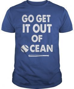 Baseball Go Get It Out Of Ocean LA Dodgers Shirts For Men Women