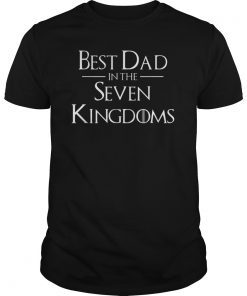 Best Dad In The Seven Kingdoms T-Shirt