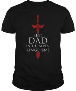 Best Father in the Seven Kingdoms Funny Fathers Day gift T-Shirts