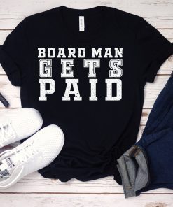 Board Man Gets Paid T-shirt ,Kawhi Leonard Toronto Basketball Fan T Shirt,Kawhi Leonard Shirt,Toronto Raptors, Jersey Tee,Basketball Tee Shirts