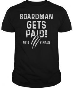 Board man Gets Paid Raptor finals Basketball Championship T-Shirt