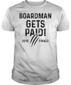 Board man Gets Paid Raptor finals Basketball Championship Tee Shirt