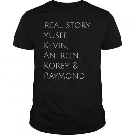 Central Park 5 Justice Central Park 5 Real Story T-Shirts
