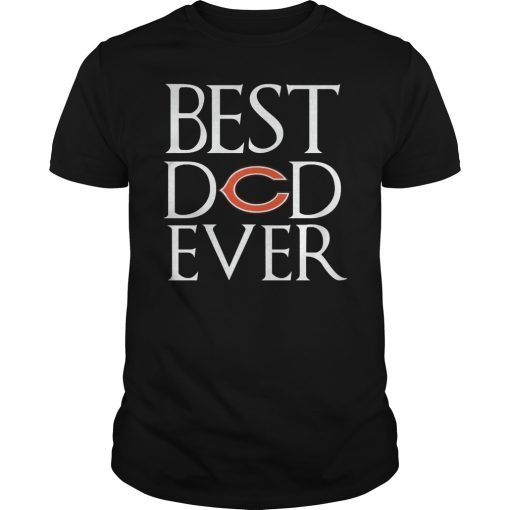 Chicago Bears Best Dad Ever T-Shirt Father's Day Gifts