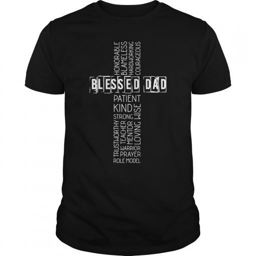 Christian Blessed Dad Cross Fathers Day T-Shirt