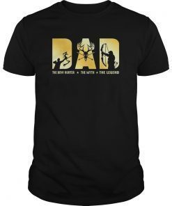 DAD The Bow Hunter The Myth The Legend Hunting Funny Tee Shirts