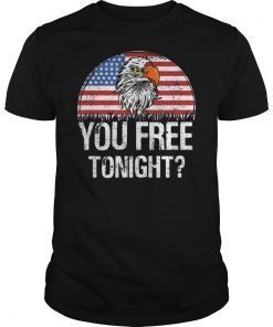 Eagle you free tonight American Flag T shirt