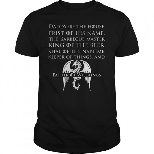 Father Of Wildlings Shirt Father's Day Gift T-Shirt