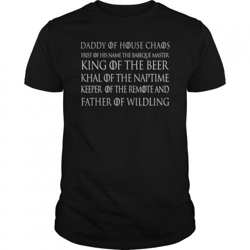 Father Of Wildlings T-Shirt Daddy Of House Gift